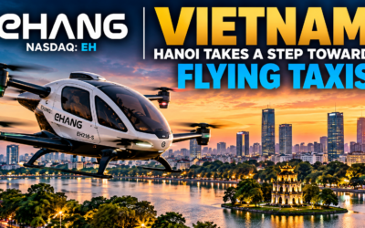 EHang Vietnam: Hanoi Takes a Step Toward Flying Taxis
